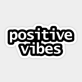 Positivity Typography Positive Vibes White Text Sticker